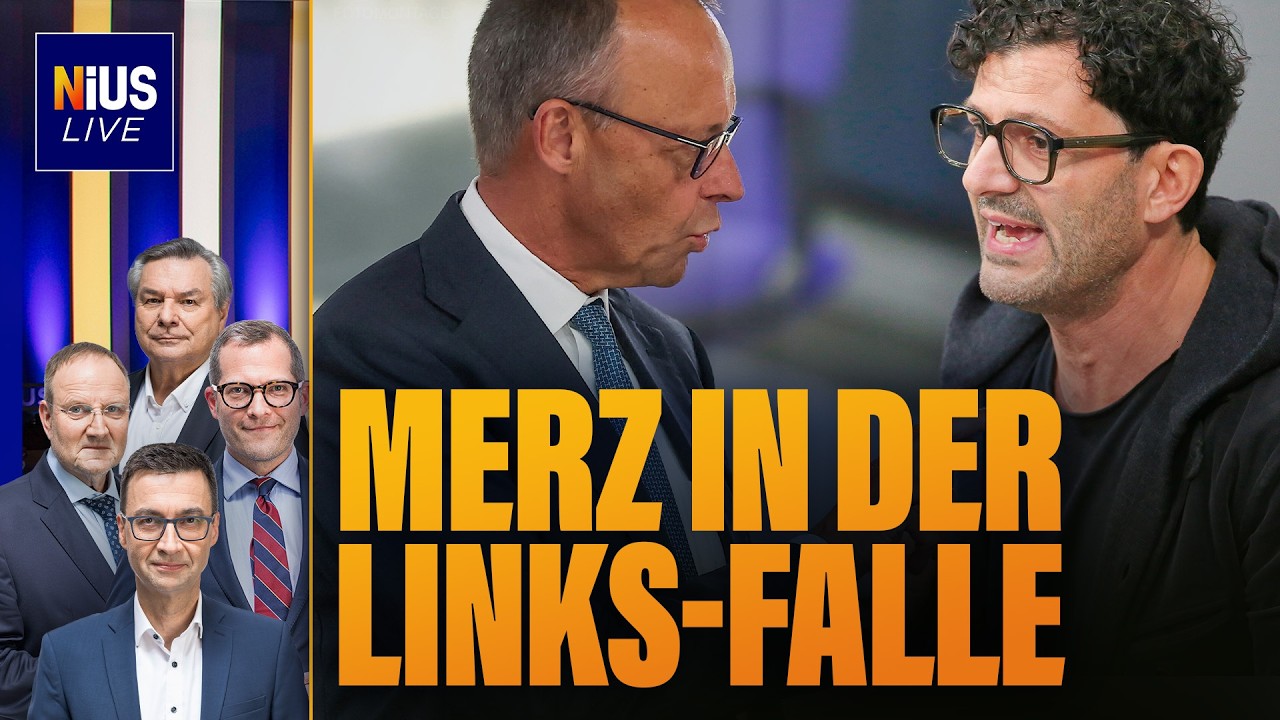 NiUS-LIVE: Merz in der Links-Falle