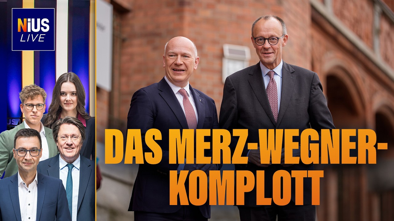 NiUS-LIVE: Das Merz/Wegner-Komplott